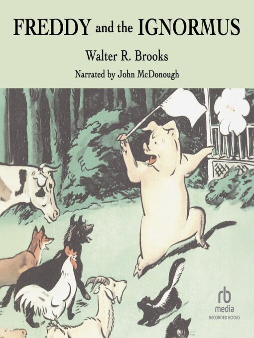 Title details for Freddy and the Ignormus by Walter R. Brooks - Available